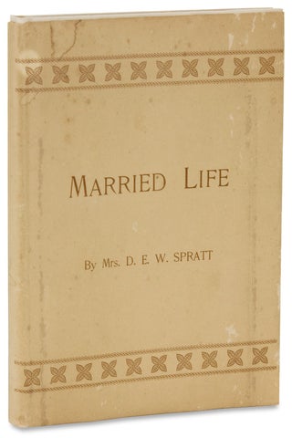 Married Life. A Blessing to the Truly Married.