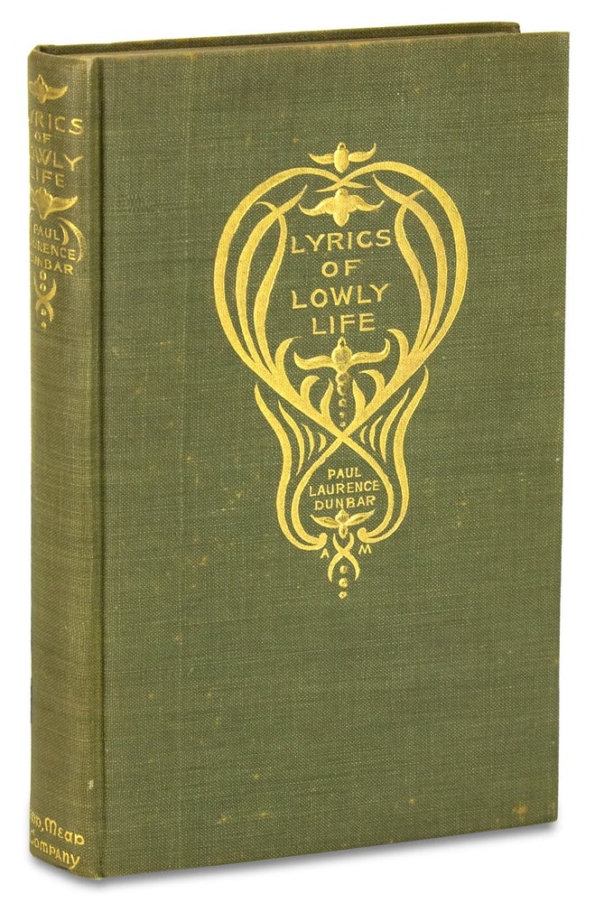 [3728940] Lyrics of Lowly Life. Paul Laurence Dunbar, W D. Howells, 1872–1906.