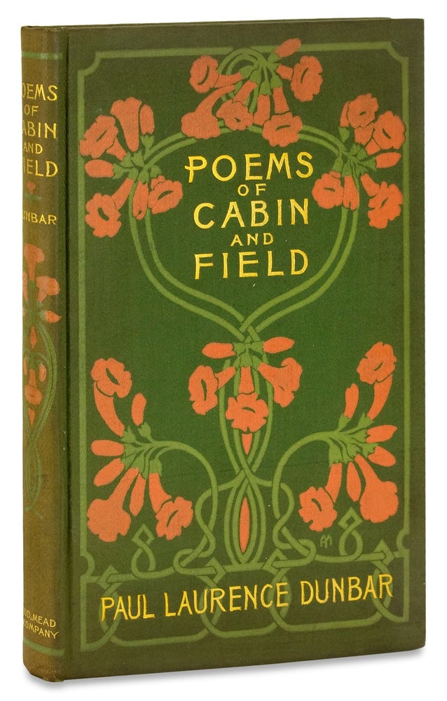 [3728941] Poems of Cabin and Field. Paul Laurence Dunbar, 1872–1906.
