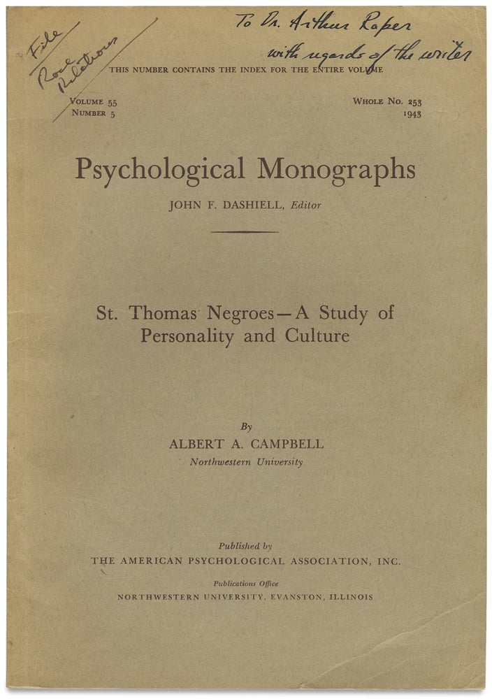 [3728968] St. Thomas Negroes — A Study of Personality and Culture. [Psychological Monographs, Vol. 55, No. 5]. Albert A. Campbell, John F. Dashiell, Albert Angus Campbell.
