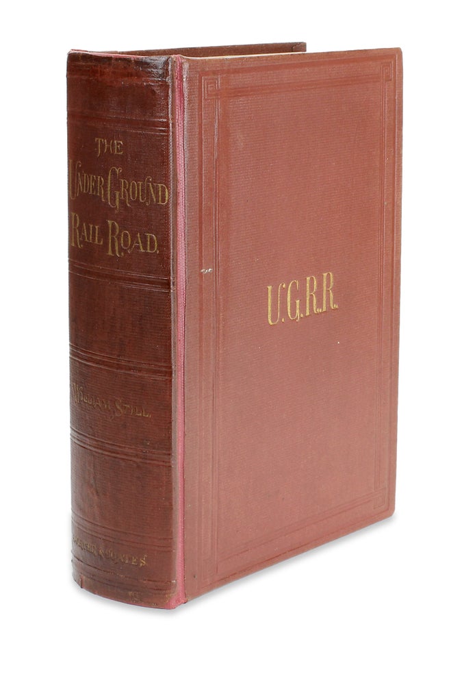 [3729032] The Underground Rail Road. A Record of Facts, Authentic Narratives, Letters, &c., Narrating the Hardships, Hair-breadth Escapes and Death Struggles of the Slaves in their efforts for Freedom, as related by Themselves and Others, or witnessed by the Author…. William Still, 1821–1902.