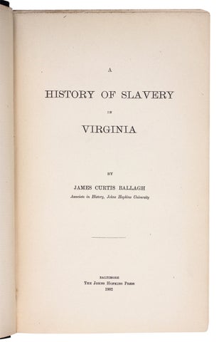 History of Slavery in Virginia.