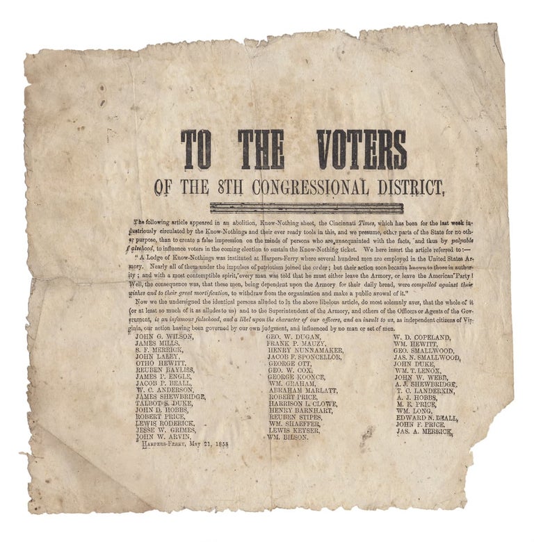 [3729149] To the Voters of the 8th Congressional District. [opening lines of 1855 Harpers Ferry, then-Virginia Know Nothing broadside]. John G. Wilson.