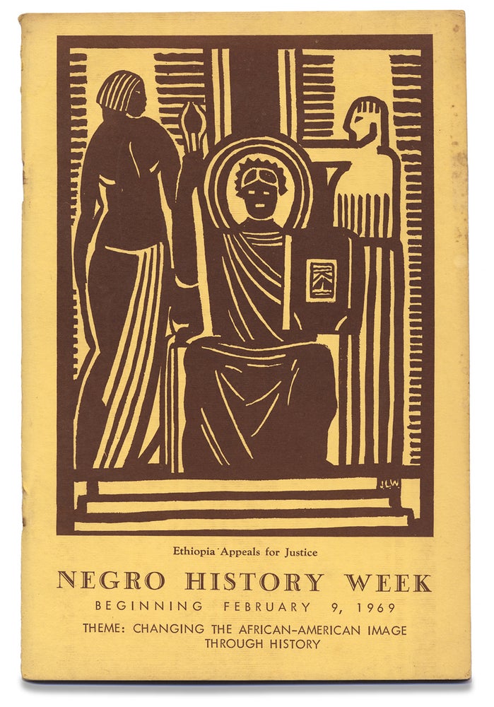 [3729247] Negro History Week Beginning February 9, 1969. [cover title]. Charles H. Wesley, A C. Lamb, James Lesesne Wells.