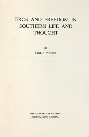Eros and Freedom in Southern Life and Thought. [inscribed and signed by author]