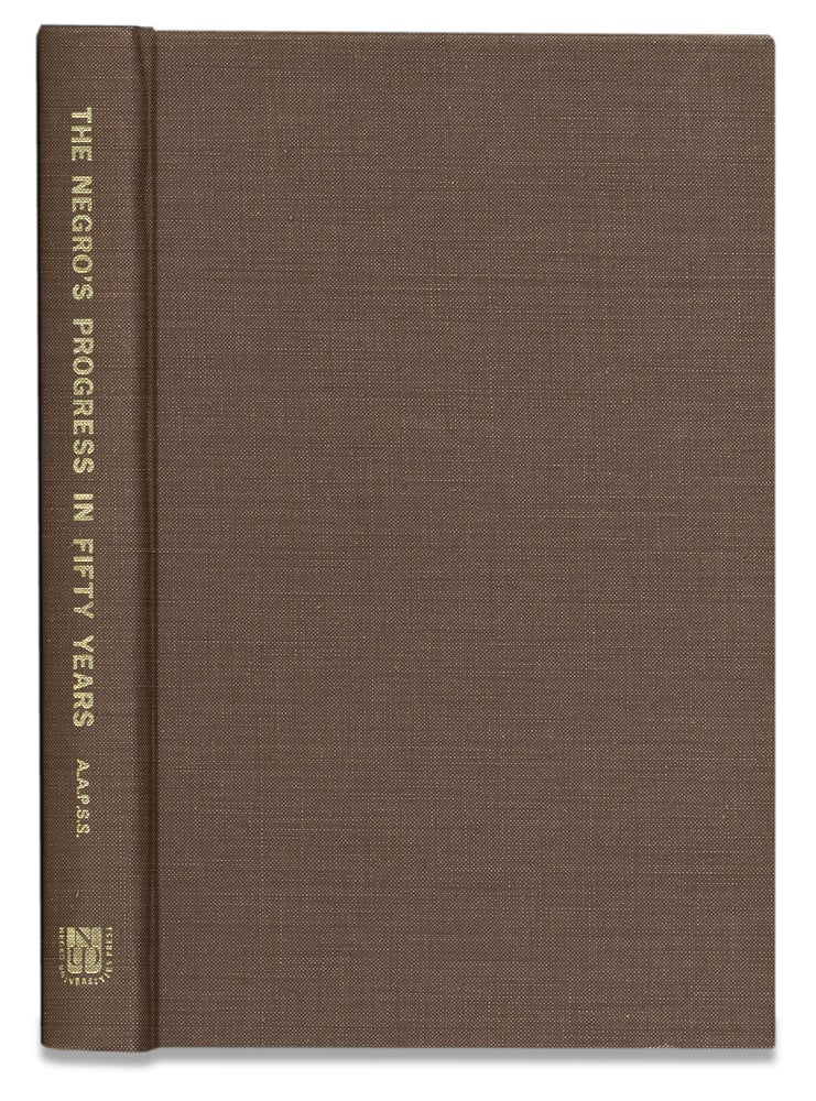 [3729357] The Negro’s Progress in Fifty Years. The Annals Volume XLIX September, 1913. Emory R. Johnson.