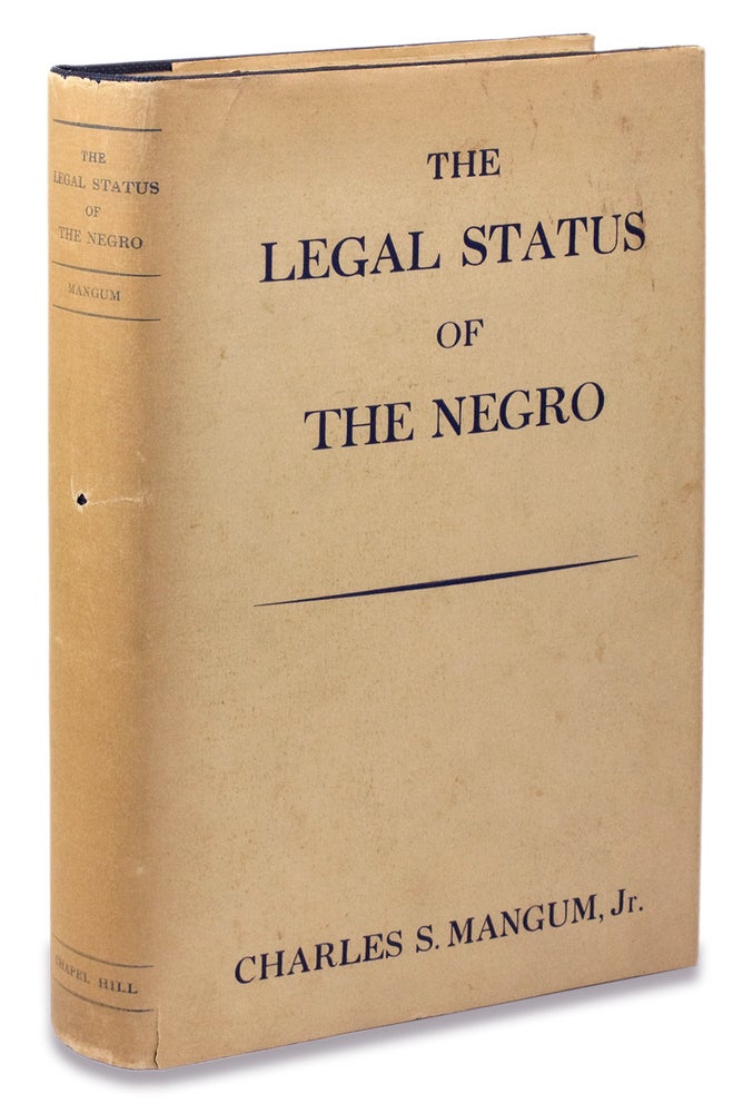 [3729374] The Legal Status of the Negro. Charles S. Mangum Jr.