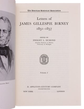 Letters of James Gillespie Birney 1831-1857. [2 volumes]