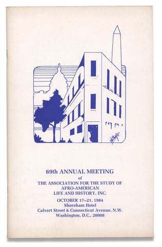 3729395] 69th Annual Meeting of the Association for the Study of Afro-American Life and History...
