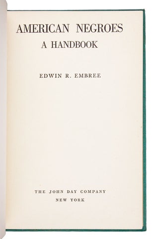 American Negroes. A Handbook. [inscribed and signed by the author]