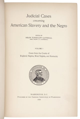 Judicial Cases concerning American Slavery and the Negro. [Five Volumes, Complete]