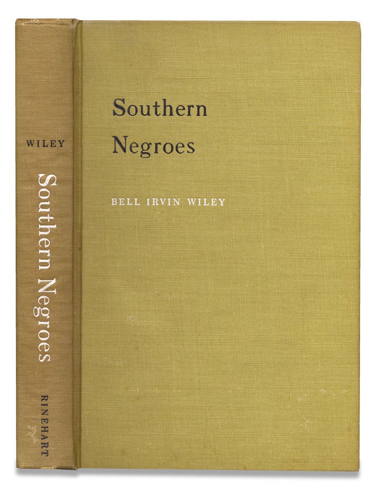 [3729556] Southern Negroes, 1861-1865. Bell Irvin Wiley.