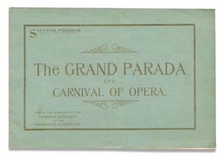 3729691] The Grand Parada and Carnival of Opera. Under the Auspices of the Woman’s Auxiliary to...