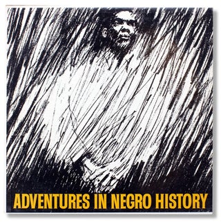 3729719] Adventures in Negro History. [recording album]. Highlight Radio Productions