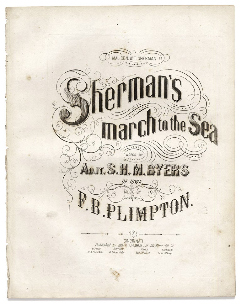 [3729733] Sherman’s March to the Sea. Words by Adjt. S.H.M. Byers of Iowa. Music by F.B. Plimpton. [sheet music]. lyricist Adjt. S. H. M. Byers, composer F B. Plimpton, 1838–1933, 1830–1886, Samuel H. M. Byers, Florus Beardsley Plimpton.