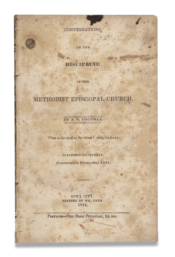[3729737] Conversations on the Discipline of the Methodist Episcopal Church ... Published Quarterly, Conversation First — May 1844. J N. Coleman.
