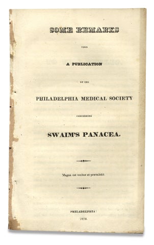 3729780] Some Remarks upon a Publication by the Philadelphia Medical Society concerning Swaim’s...