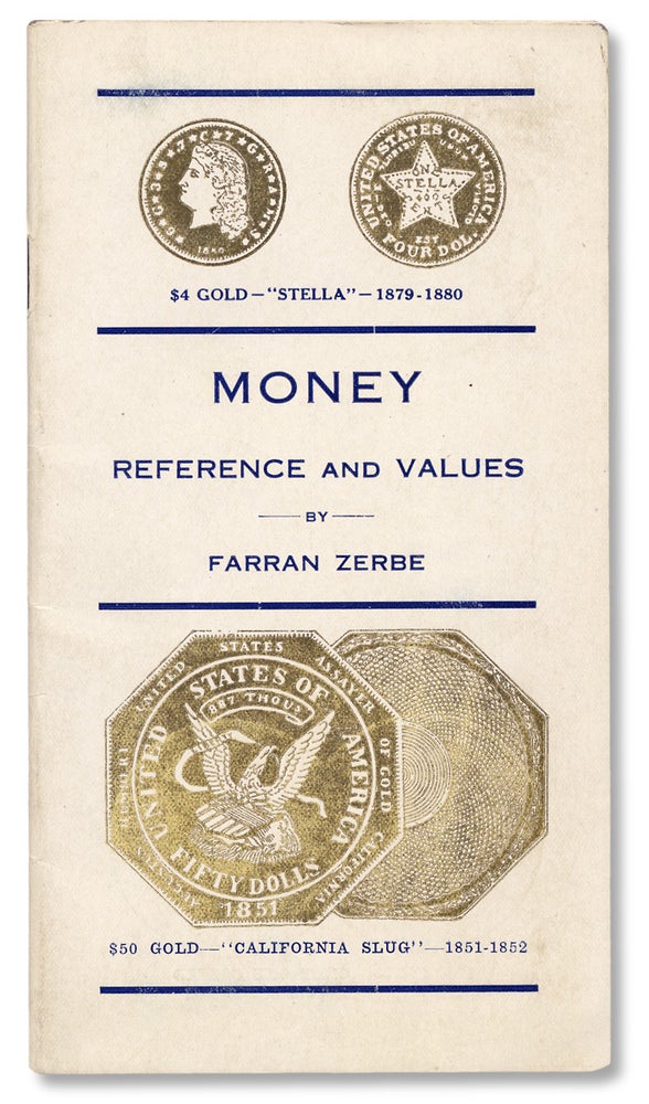 [3729894] [Gold and Silver Coins] Money Reference and Values. Farran Zerbe, 1871–1949.