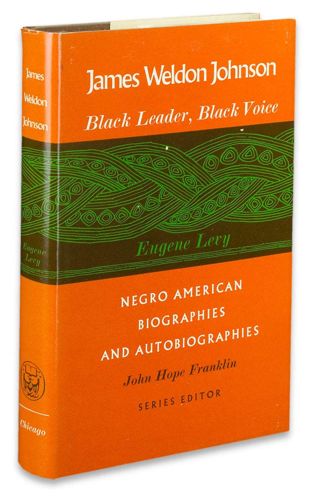[3729925] James Weldon Johnson: Black Leader, Black Voice. Eugene Levy.