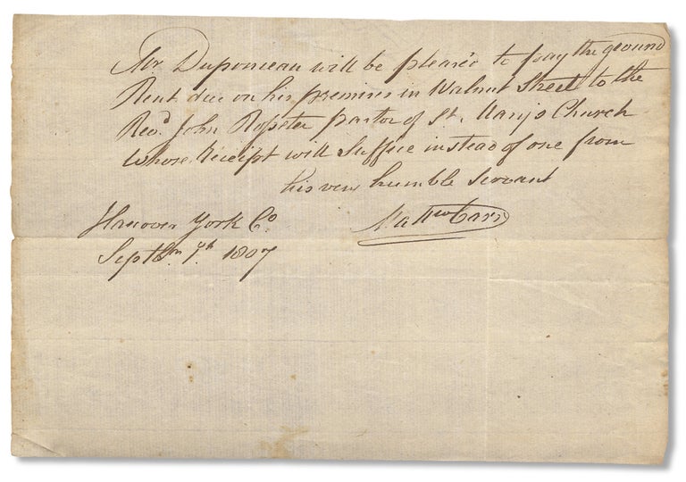 [3729946] [1807 Manuscript Document requesting Patriot attorney Peter S. Du Ponceau to pay his law office rent in Philadelphia]. Peter S. Du Ponceau, 1760–1844, Pierre Étienne Du Ponceau a. k. a. Peter Stephen Du Ponceau.