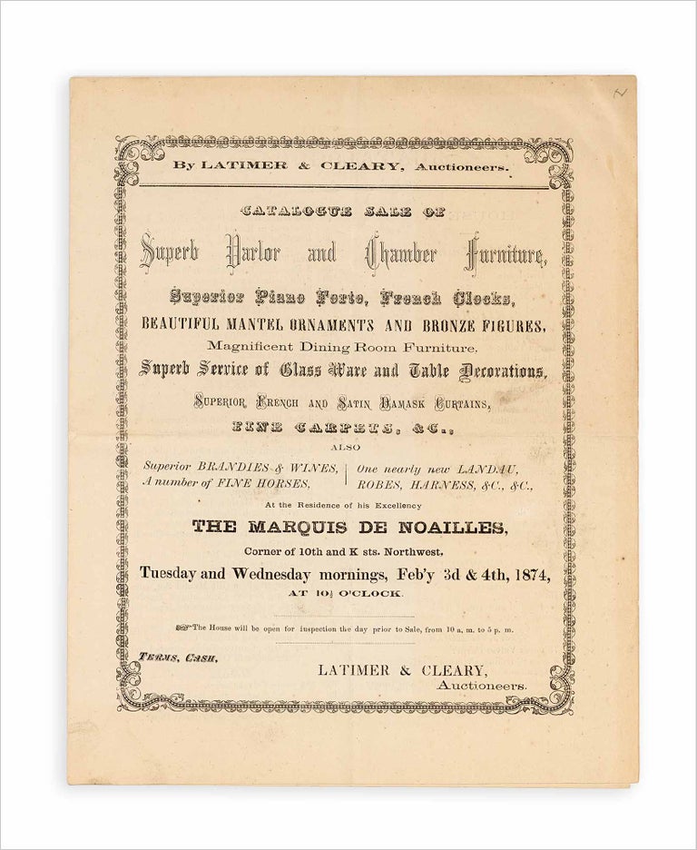 [3729968] By Latimer & Cleary, Auctioneers. Catalogue Sale of Superb Parlor and Chamber Furniture ... at the Residence of his Excellency the Marquis de Noailles ... Feb’y 3d & 4th, 1874 ... [cover title of auction catalogue]. Marquis de Noailles Emmanuel Henri Victurnien, Latimer, Auctioneers Cleary, 1830–1909.