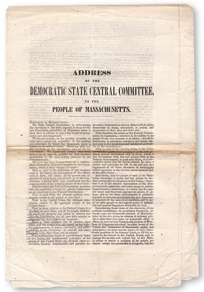 [3730023] Address of the Democratic State Central Committee to the People of Massachusetts. Secretary Thomas Gilly.