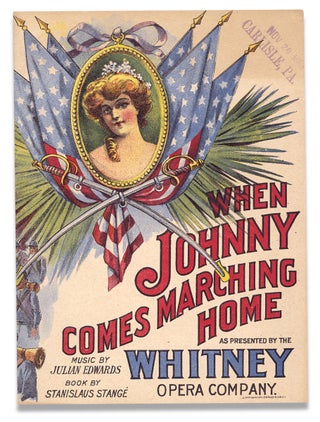 3730089] When Johnny Comes Marching Home. As Presented by the Whitney Opera Company. [cover...