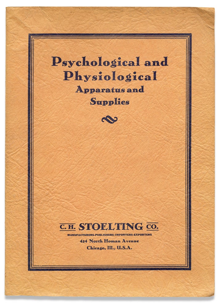 [3730184] Apparatus, Tests and Supplies for Psychology, Psychometry, Psychotechnology, Psychiatry, Neurology, Anthropology, Phonetics, Physiology, and Pharmacology [trade catalog]. C H. Stoelting Co.