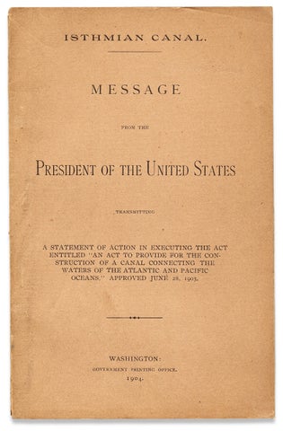 3730198] Isthmian Canal. Message from the President of the United States transmitting a Statement...