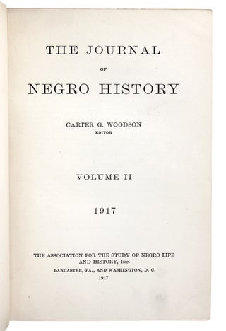 The Journal of Negro History, Volume II, 1917 [complete; from the library of Black historian Charles H. Wesley].