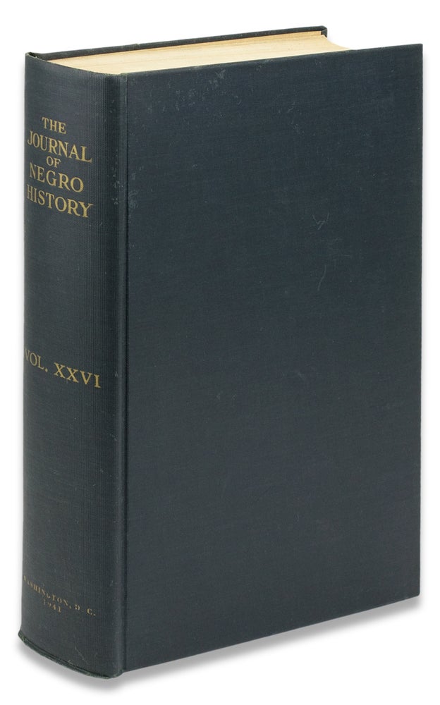 [3730277] The Journal of Negro History, Volume XXVI, 1941 [complete]. Carter G. Woodson, 1875–1950.