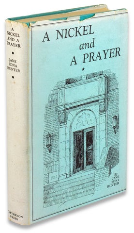 3730339] A Nickel and A Prayer. Jane Edna Hunter