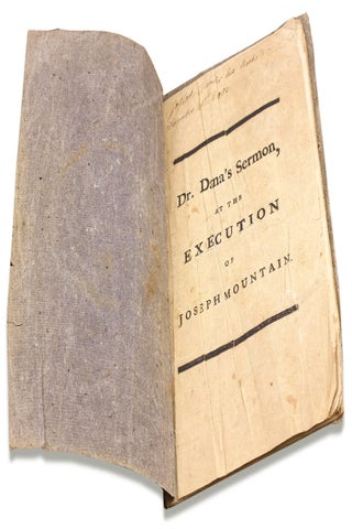 The Intent of Capital Punishment. A Discourse Delivered in the City of New-Haven, October 20, 1790. Being the Day of the Execution of Joseph Mountain, for a Rape.