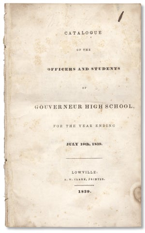 3730418] Catalogue of the Officers and Students of Gouverneur High School, for the Year ending...