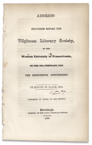 3730422] An Address delivered before the Tilghman Literary Society, of the Western University of...