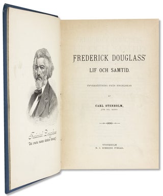 Frederick Douglass Lif och Samtid. [Life and Times of Frederick Douglass]