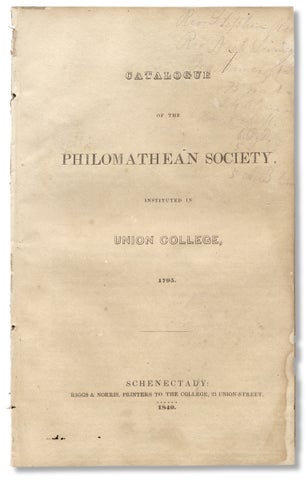 3730482] Catalogue of the Philomathean Society, Instituted in Union College, 1795. Union College