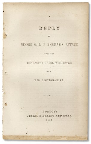 3730523] A Reply to Messrs. G. & C. Merriam’s Attack Upon the Character of Dr. Worcester and...