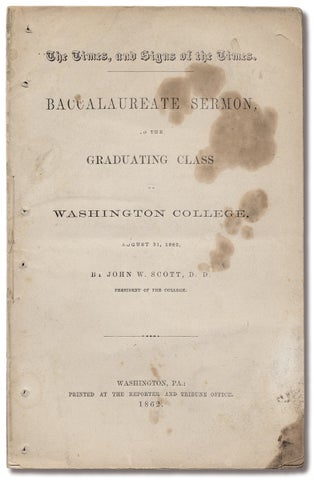3730551] [Anti-Slavery Sermons:] The Times, and Signs of the Times. Baccalaureate Sermon, to the...