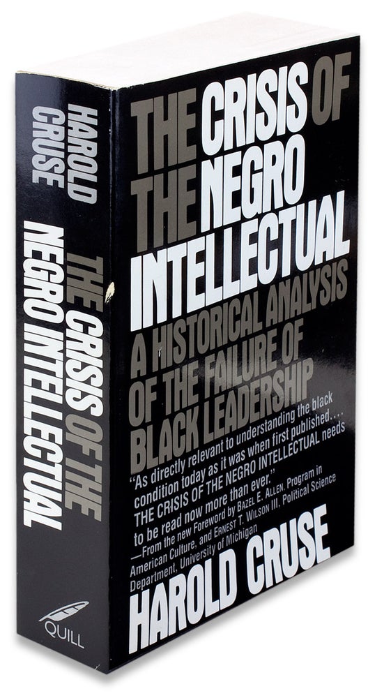 [3730576] The Crisis of the Negro Intellectual. Harold Cruse, 1916–2005.