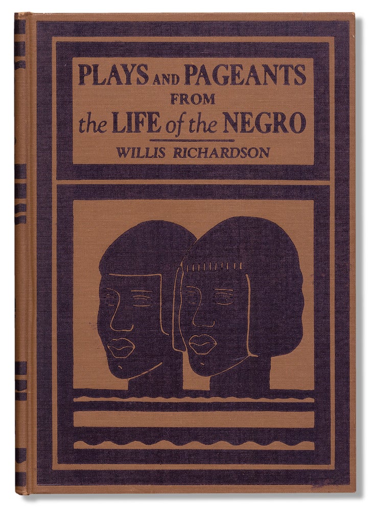 [3730578] Plays and Pageants from the Life of the Negro. Willis Richardson.