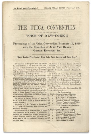 3730664] [“Albany Atlas Extra—February, 1848.”] The Utica Convention. Voice of New-York!!...