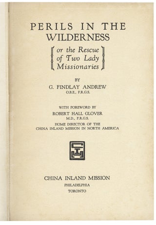 Perils in the Wilderness or The Rescue of Two Lady Missionaries.