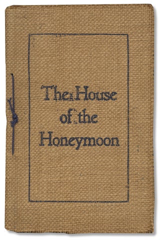 The House of the Honeymoon, a Story.