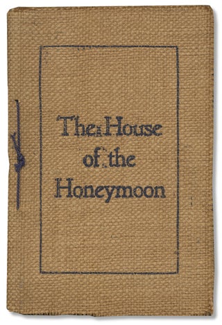 The House of the Honeymoon, a Story.
