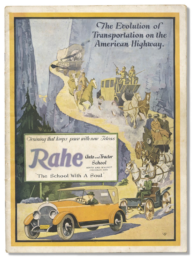[3730799] Rahe Auto and Tractor School. ... The School with A Soul. [cover title of Cincinnati trade catalog]. Rahe Auto, Tractor School.