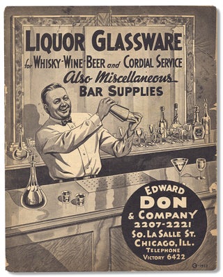 Liquor Glassware for Whiskey-Wine and Cordial Service. Also Miscellaneous Bar Supplies [cover title].