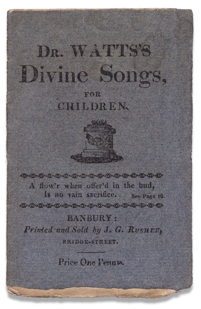 [3730872] Dr. Watts’s Divine Songs for Children. [cover title]. Isaac Watts.
