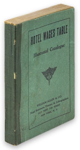 3730910] Hotel Wages Tables Computed for 28, 30 and 31 Days. [Trade Catalog for Hoteliers]....