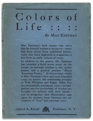 3730923] Colors of Life. Poems and Songs and Sonnets. [Inscribed copy]. Max Eastman, 1883–1969